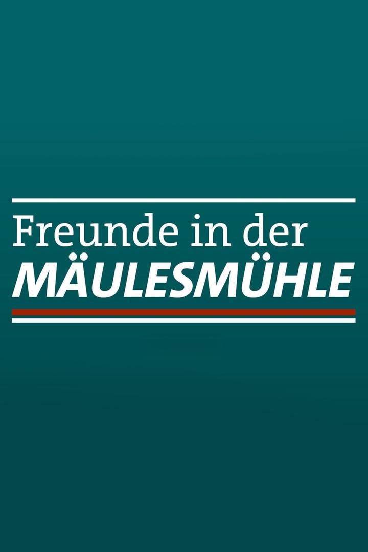 Freunde in der Mäulesmühle (freunde-in-der-mulesmhle) Досуг, хобби