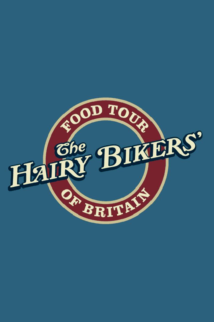 The Hairy Bikers' Food Tour of Britain (the-hairy-bikers-food-tour-of-britain) Документальный сериал