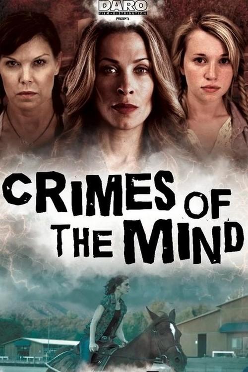 Crimes of the Mind (crimes-of-the-mind) Фильм 2014