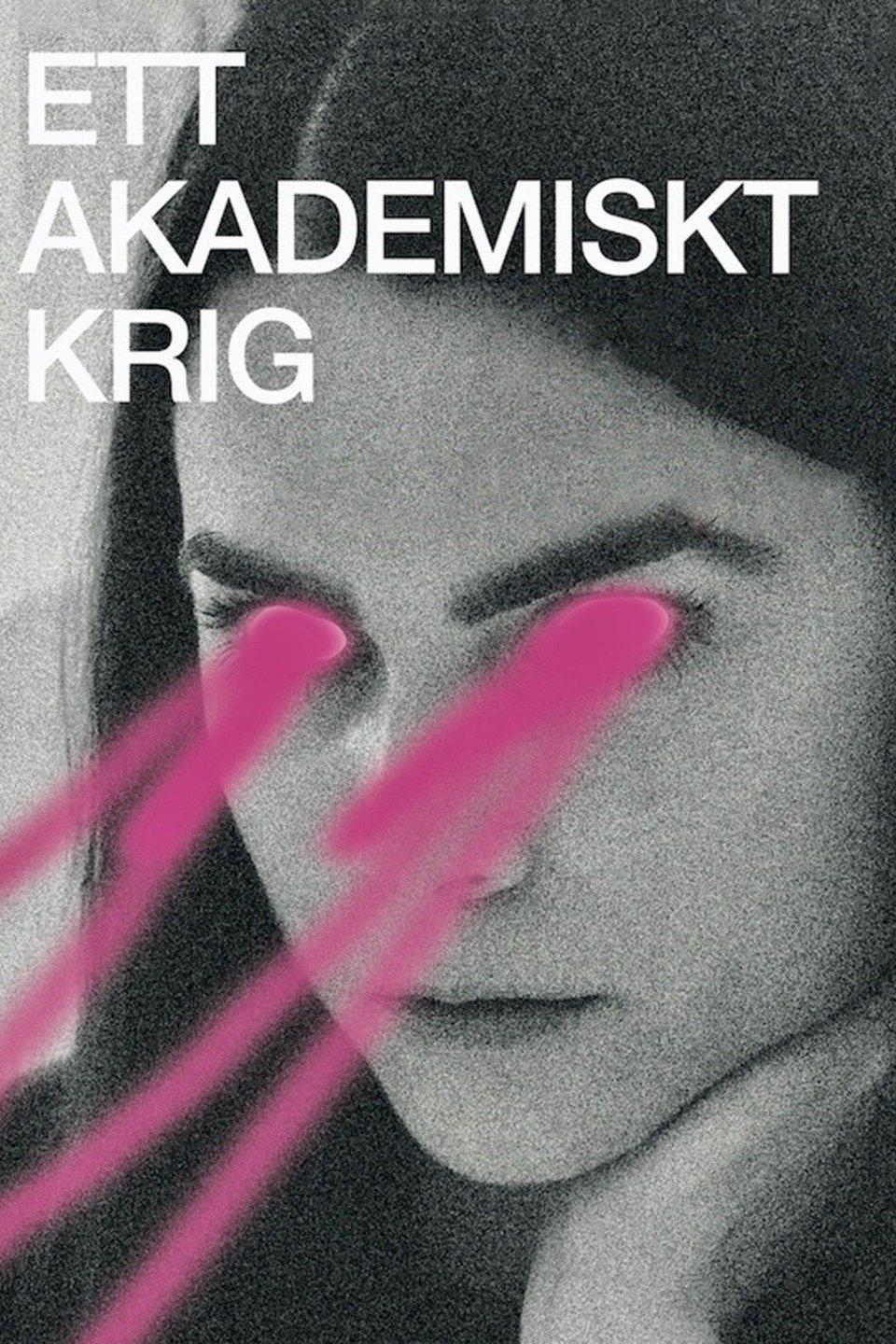 Ett akademiskt krig (ett-akademiskt-krig) Фильм 2020