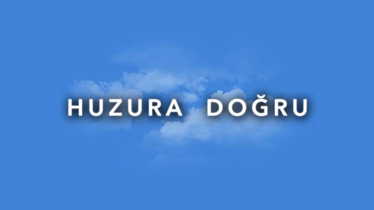 Постер Huzura doğru