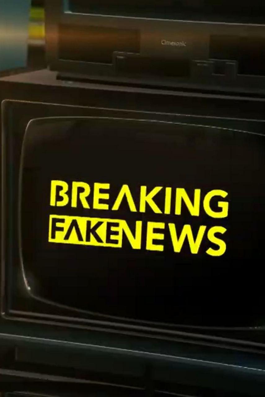 Breaking Fake News (breaking-fake-news) Новости