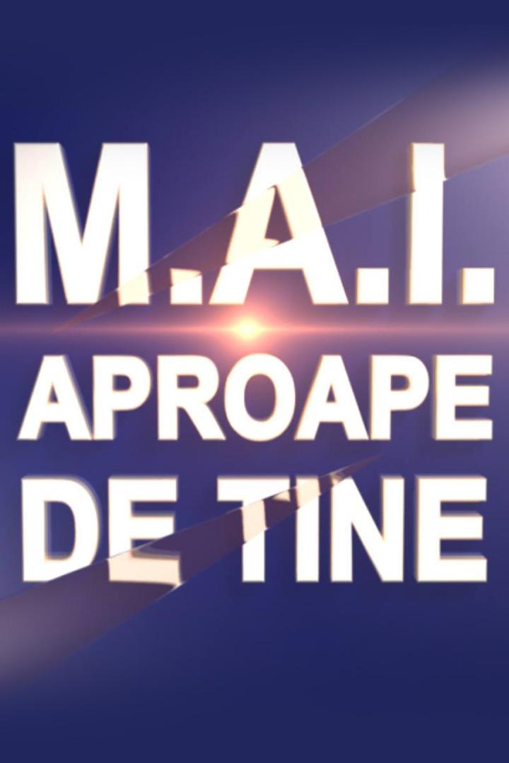 MAI Aproape de tine (mai-aproape-de-tine) Познавательное