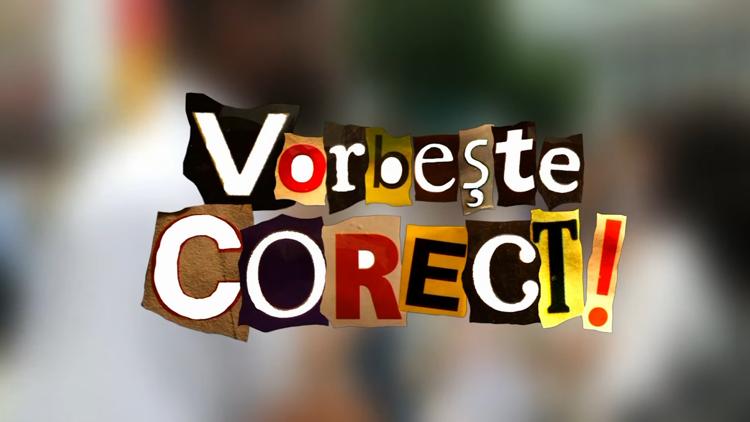 Постер Vorbeste corect!