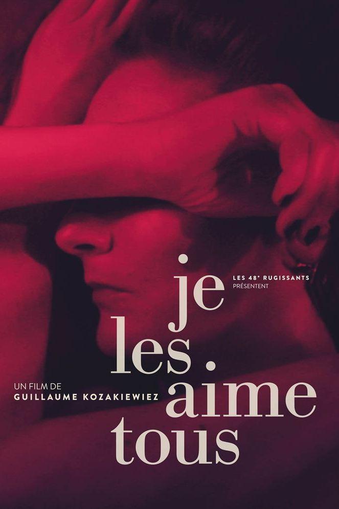 Je les aime tous (je-les-aime-tous) Фильм 2017