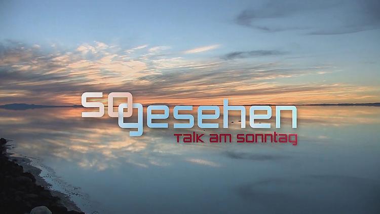 Постер So gesehen — Talk am Sonntag