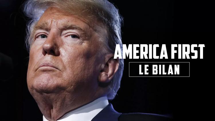 Постер America First, le bilan