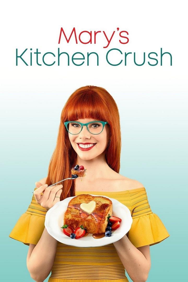 Mary's Kitchen Crush (marys-kitchen-crush) ТВ-шоу