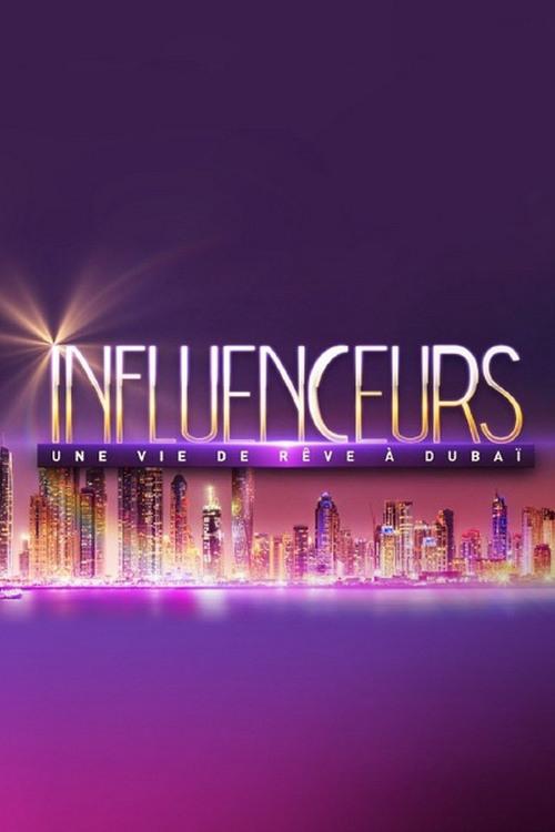 Influenceurs : une vie de rêve à Dubaï (influenceurs-une-vie-de-rve-duba) Документальный фильм