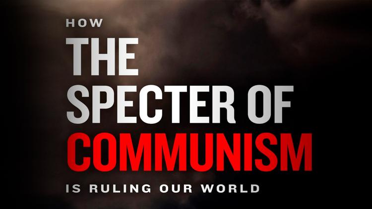 Постер How The Specter of Communism Is Ruling Our World