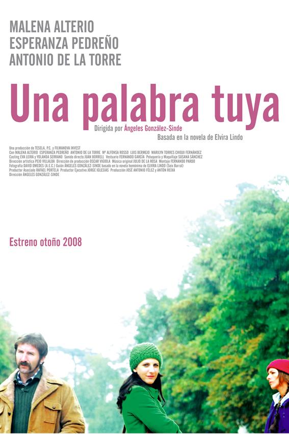 Una palabra tuya (una-palabra-tuya) Фильм 2008