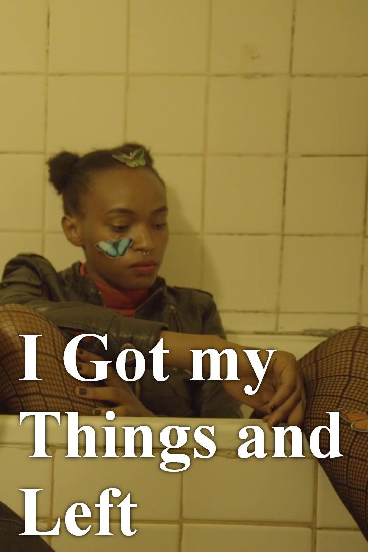 I Got my Things and Left (i-got-my-things-and-left) Фильм 2018