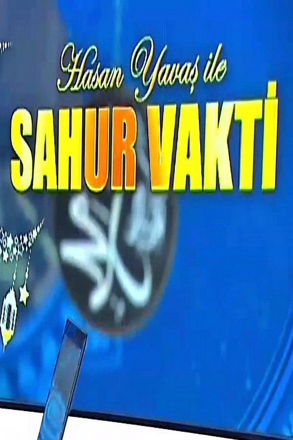 Hasan yavaş ile Sahur Vakti (hasan-yava-ile-sahur-vakti) Ток-шоу