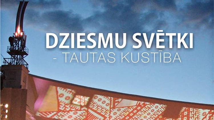 Постер Dziesmu svētki – tautas kustība