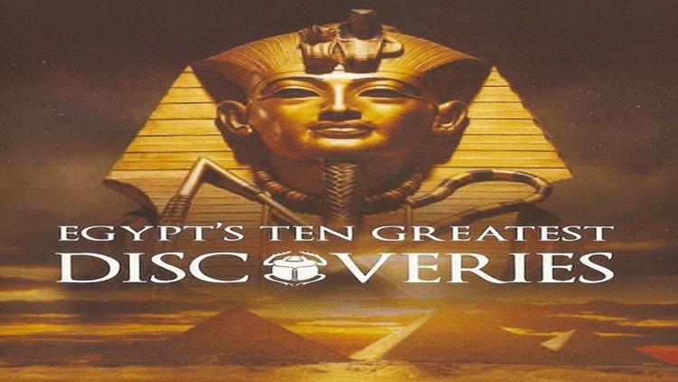 Постер Egypt's Ten Greatest Discoveries