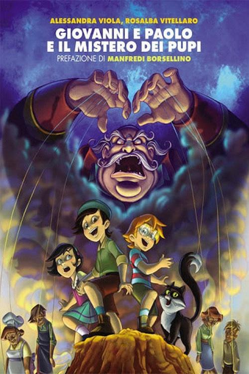 Giovanni e Paolo e il mistero dei Pupi (giovanni-e-paolo-e-il-mistero-dei-pupi) Мультфильм 2010