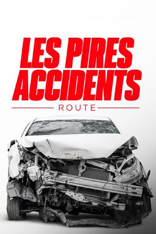Les pires accidents: routes (les-pires-accidents-routes) Познавательное