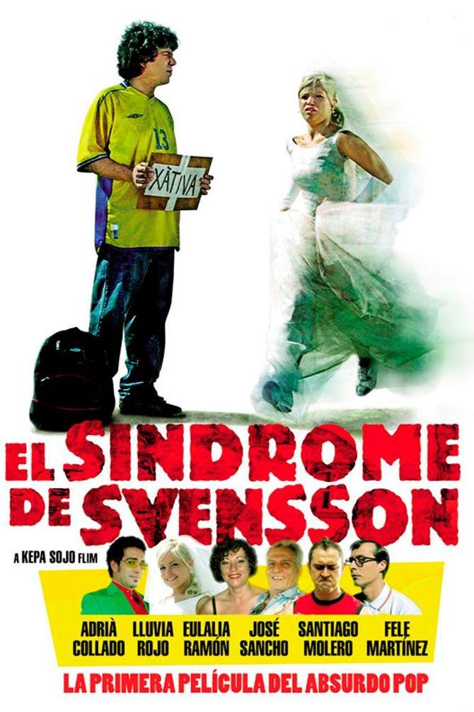 El síndrome de Svensson (el-sndrome-de-svensson) Фильм 2006