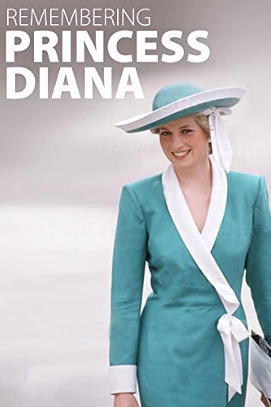 Remembering Diana Princess Of Wales (remembering-diana-princess-of-wales) Документальный фильм