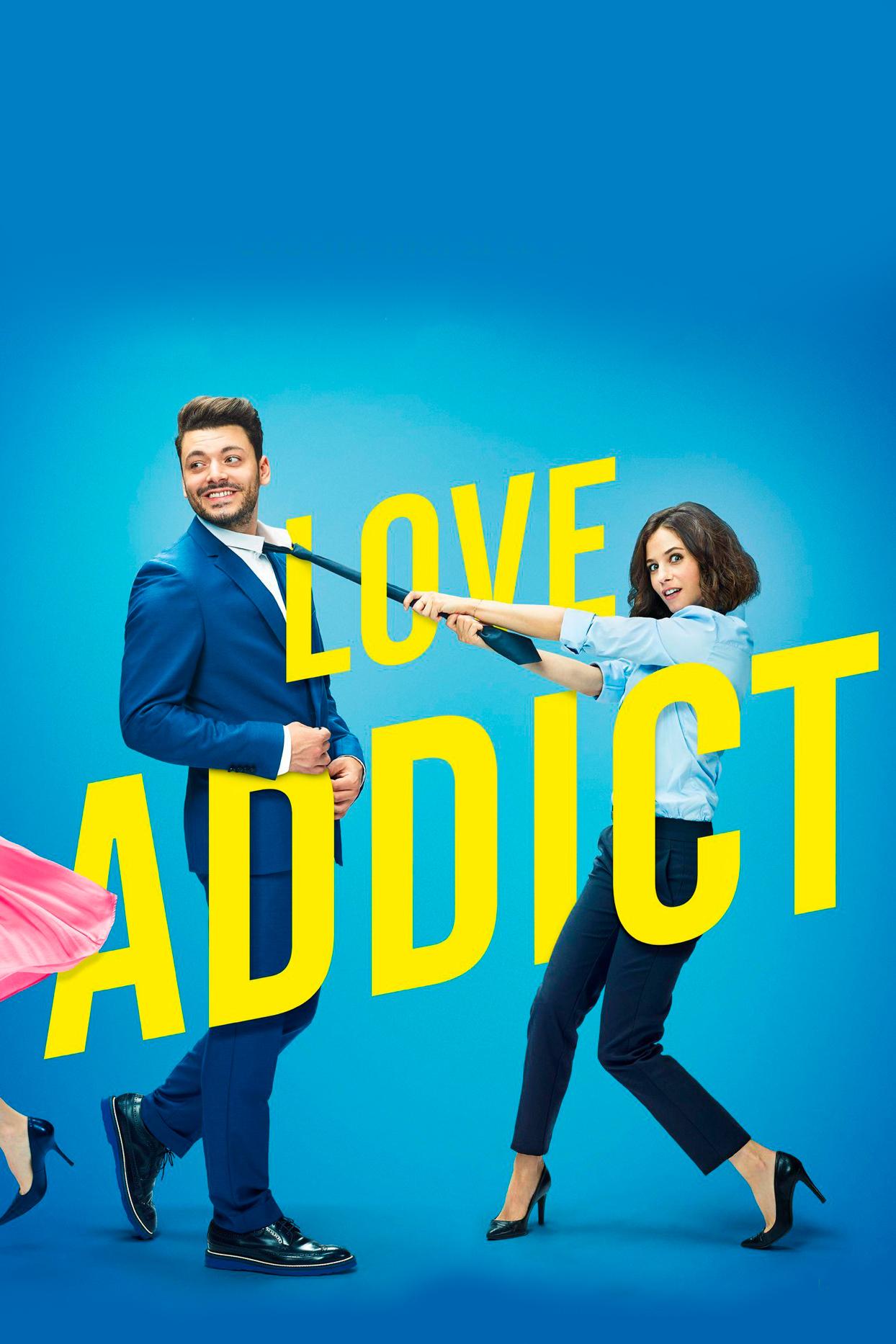 Love addict (love-addict) Фильм 2018