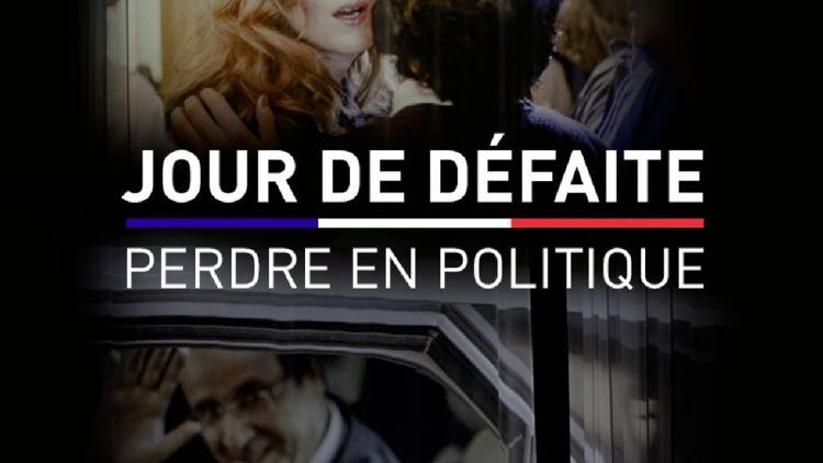 Постер Jours de défaite, perdre en politique