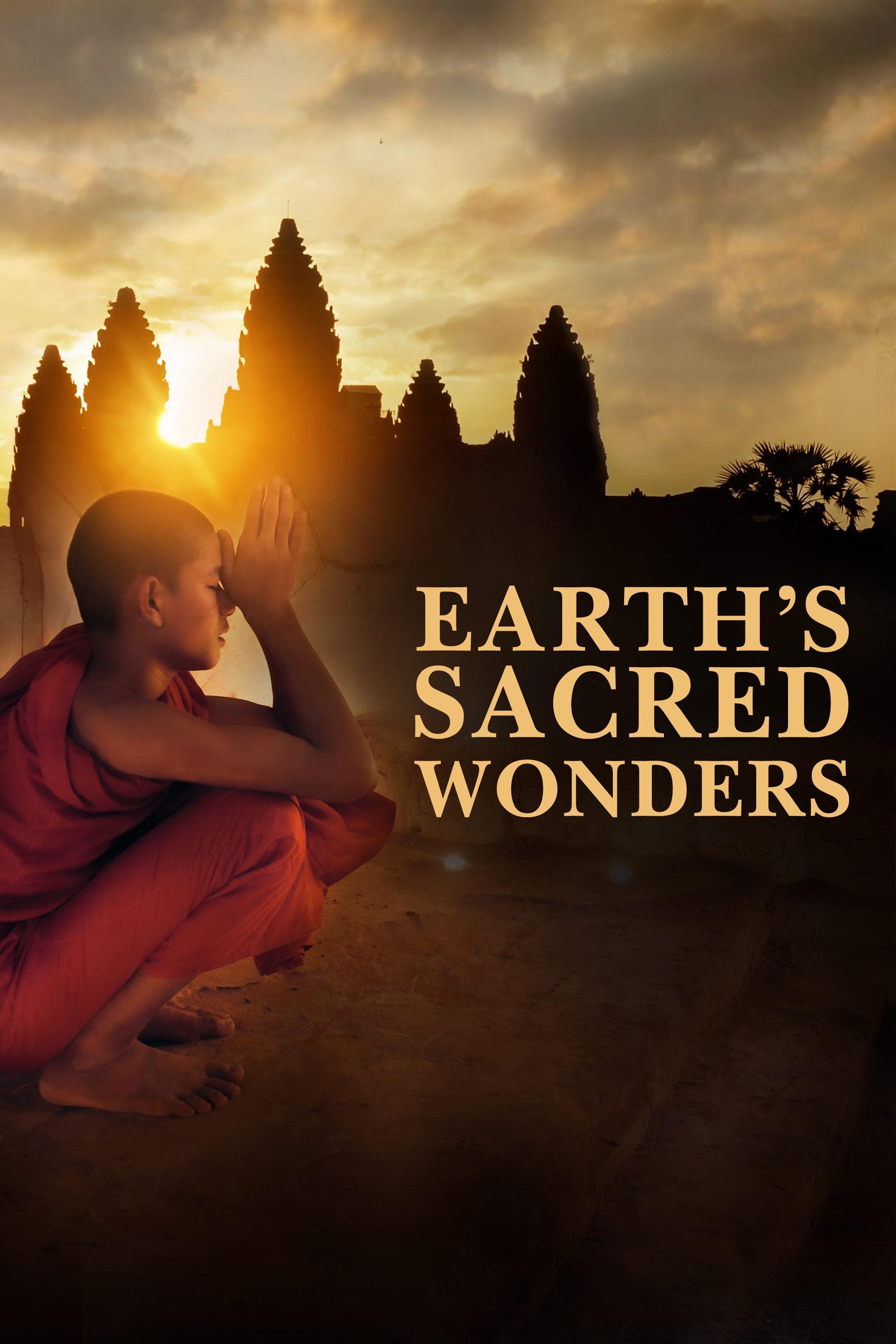 Earth's Sacred Wonders (earths-sacred-wonders) Документальный сериал