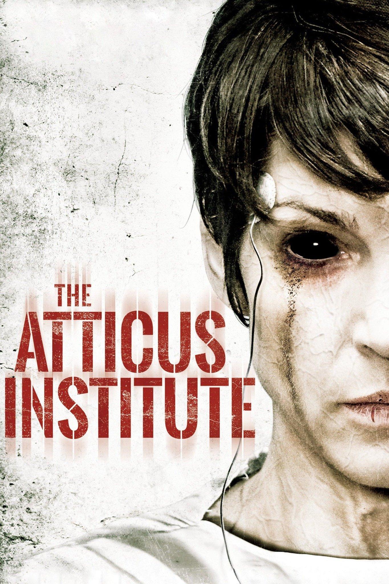 Институт Аттикус (institut-attikus) Фильм 2014