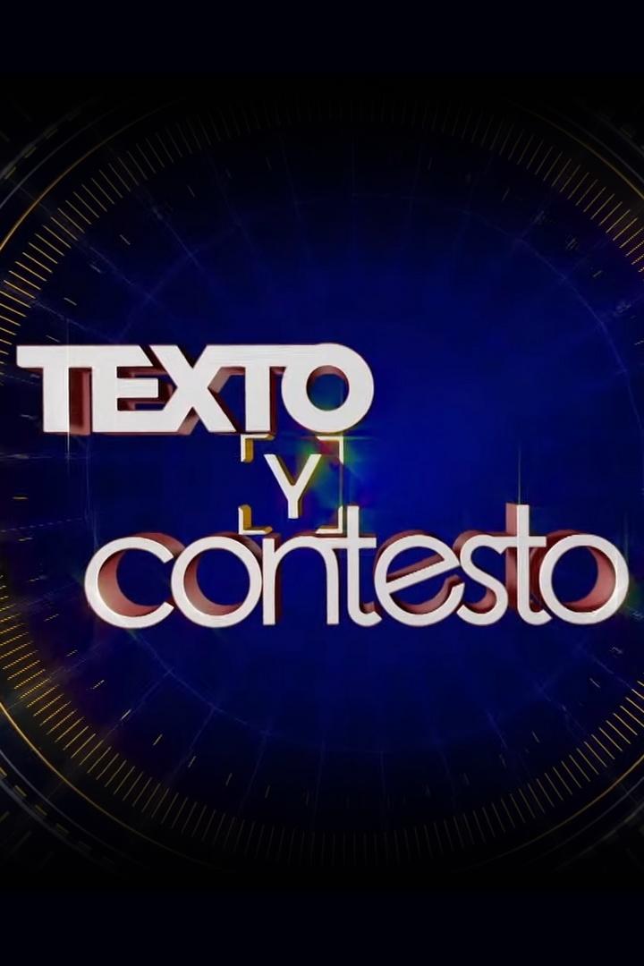 Texto y contesto (texto-y-contesto) ТВ-шоу