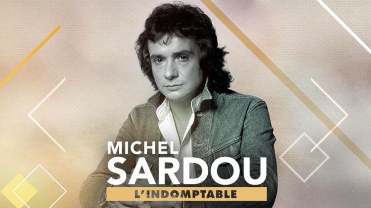 Постер Michel Sardou : l'indomptable