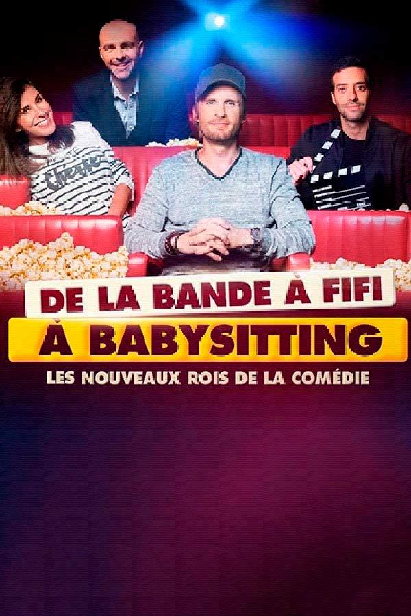La bande à Fifi: les nouveaux rois de la comédie (la-bande-fifi-les-nouveaux-rois-de-la-comdie) Документальный фильм