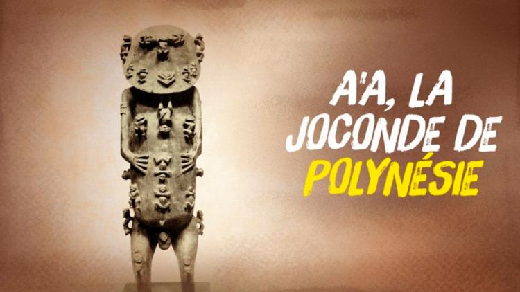 Постер A'a, la Joconde de la Polynésie