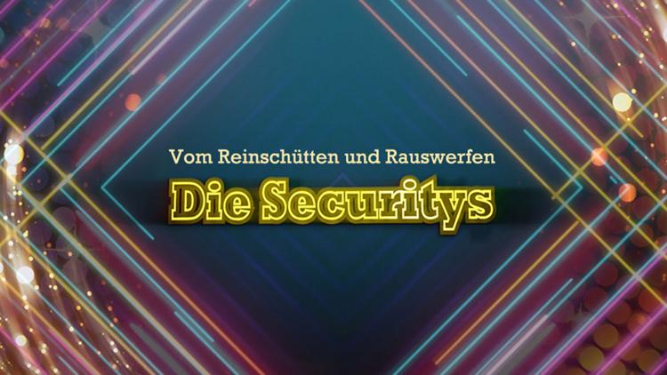 Постер Vom Reinschütten und Rauswerfen – Die Securitys