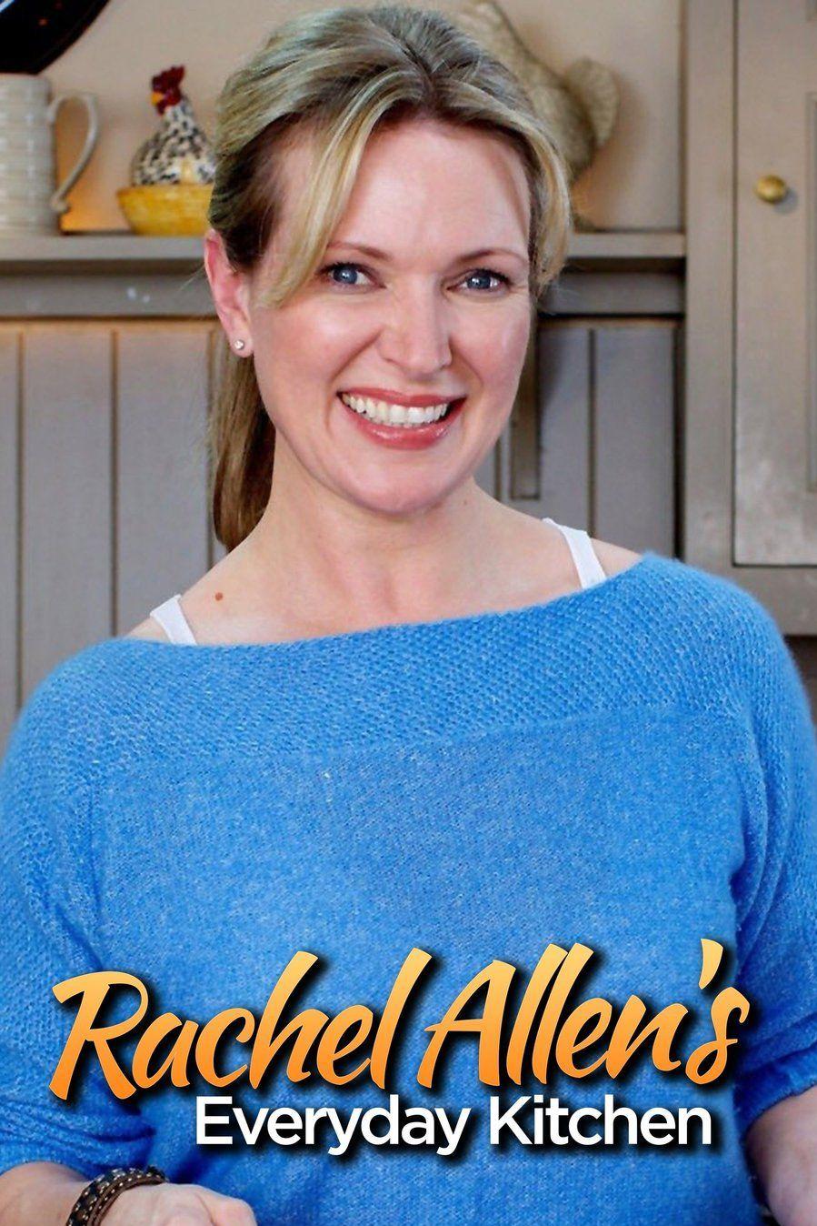 Rachel Allen's Everyday Kitchen (rachel-allens-everyday-kitchen) Досуг, хобби
