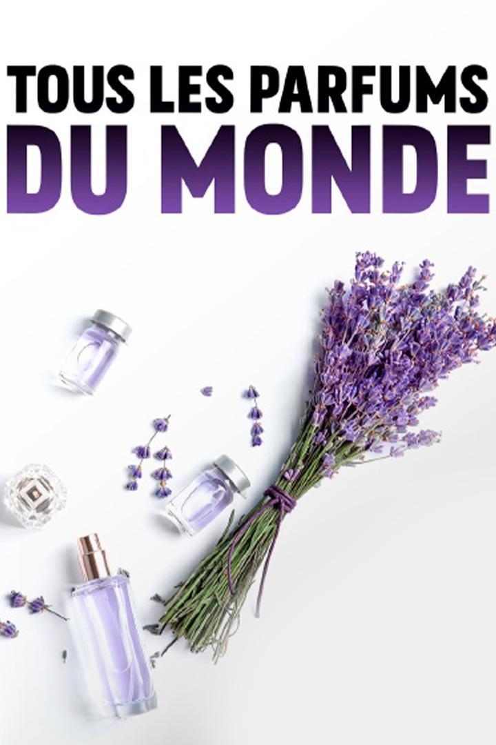 Tous les parfums du monde (tous-les-parfums-du-monde) Документальный сериал
