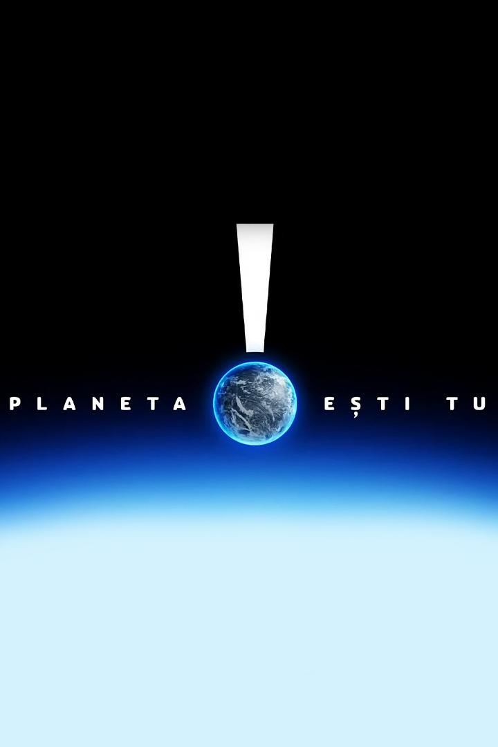 Planeta ești tu (planeta-eti-tu) ТВ-шоу