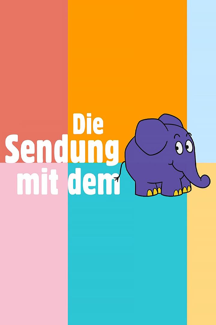 Die Sendung mit dem Elefanten (die-sendung-mit-dem-elefanten) Познавательное