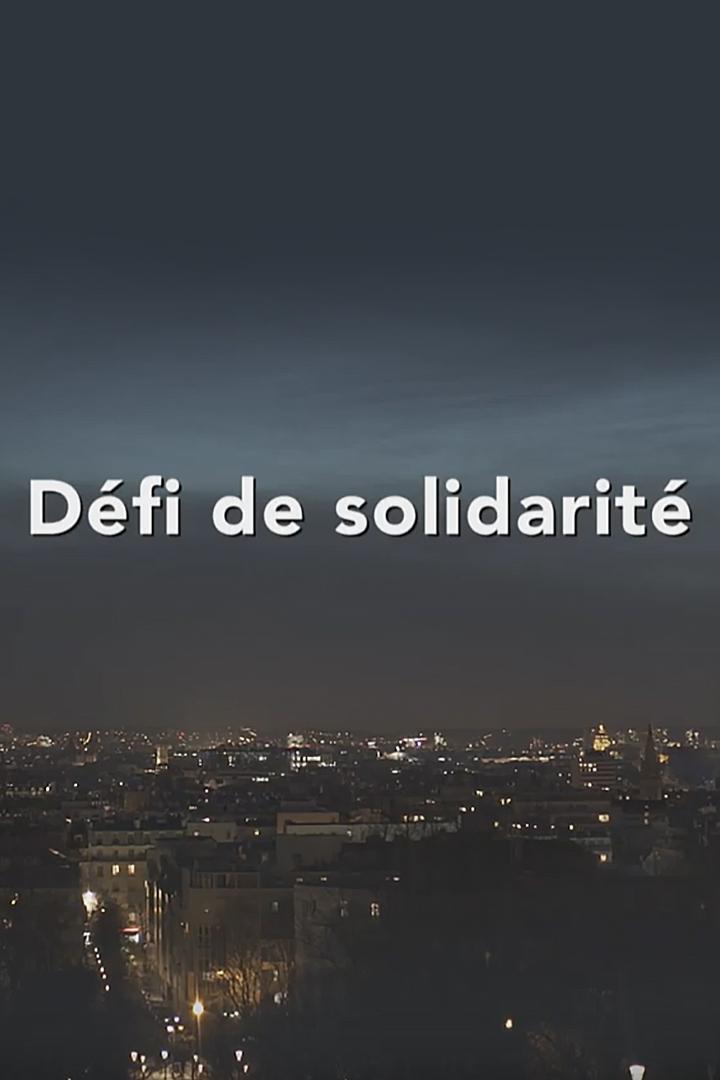 Défi de solidarité (dfi-de-solidarit) Документальный фильм