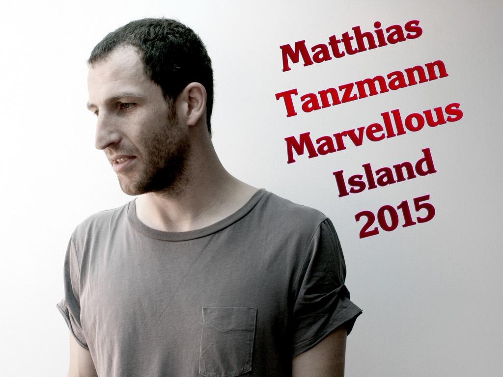 Matthias Tanzmann-Marvellous Island 2015 (matthias-tanzmann-marvellous-island-2015) Музыка