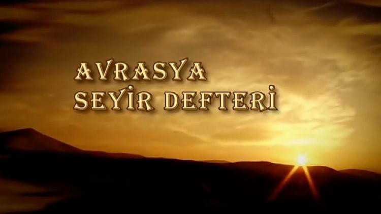 Постер Avrasya Seyir Defteri