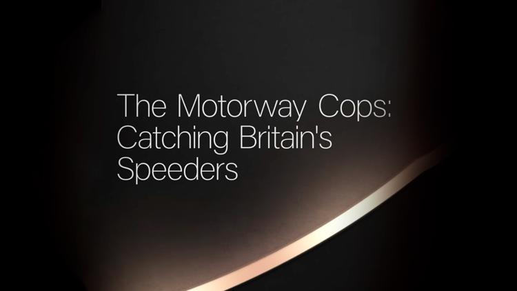 Постер Motorway Cops: Catching Britain's Speeders