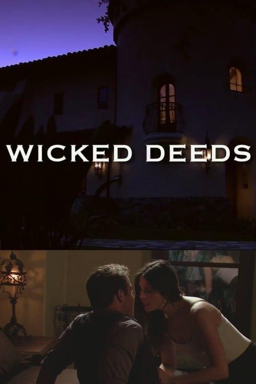 Wicked Deeds (wicked-deeds) Фильм 2016