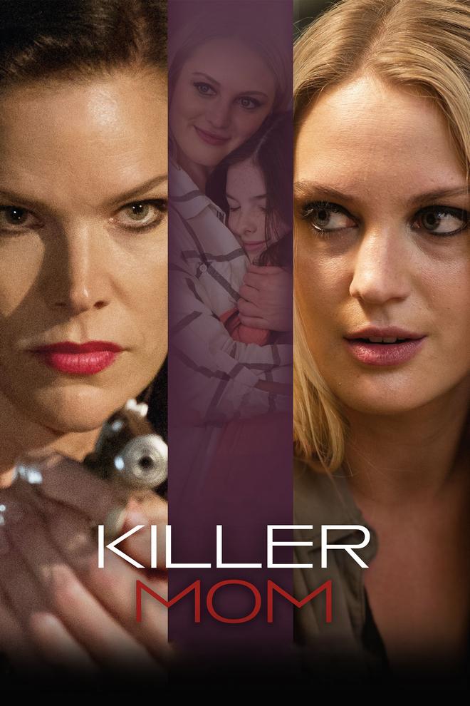 Killer Mom (killer-mom) Фильм 2017