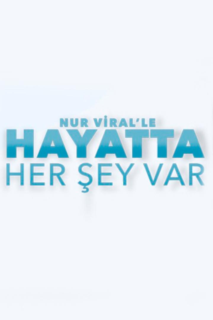 Nur Viral’le Hayatta Her Şey Var (nur-viralle-hayatta-her-ey-var) Досуг, хобби