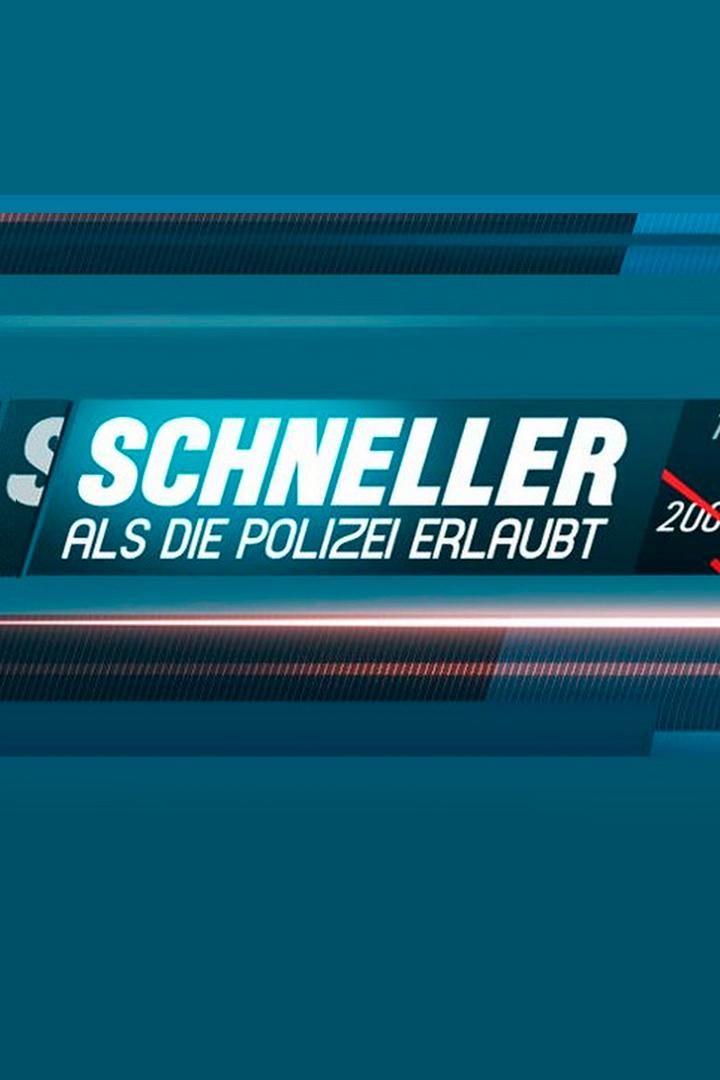 Schneller als die Polizei erlaubt (schneller-als-die-polizei-erlaubt) Реалити-шоу