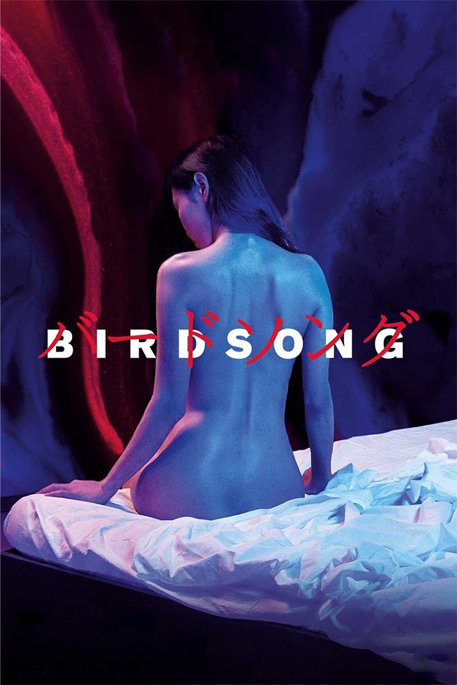 Birdsong (birdsong) Фильм 2019