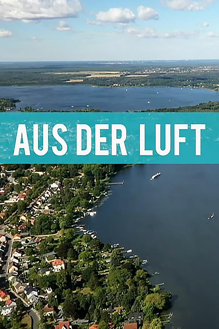 Aus der Luft (aus-der-luft) Досуг, хобби