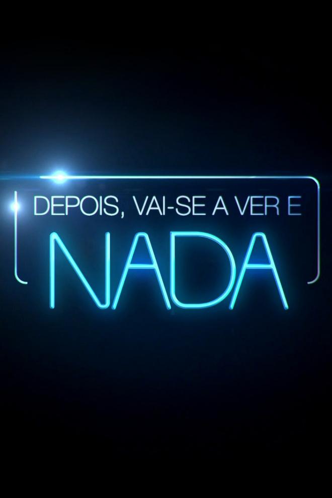Depois, Vai-se a Ver e Nada (depois-vai-se-a-ver-e-nada) Ток-шоу