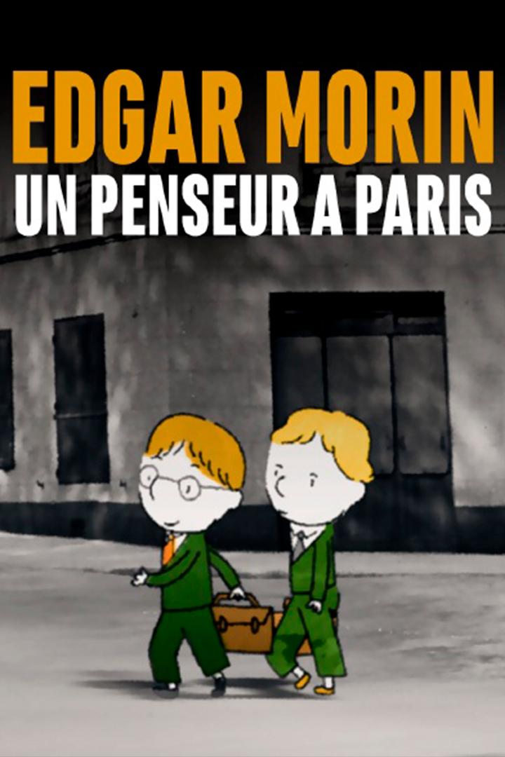 Edgar Morin, un penseur à Paris (edgar-morin-un-penseur-paris) Фильм 2019