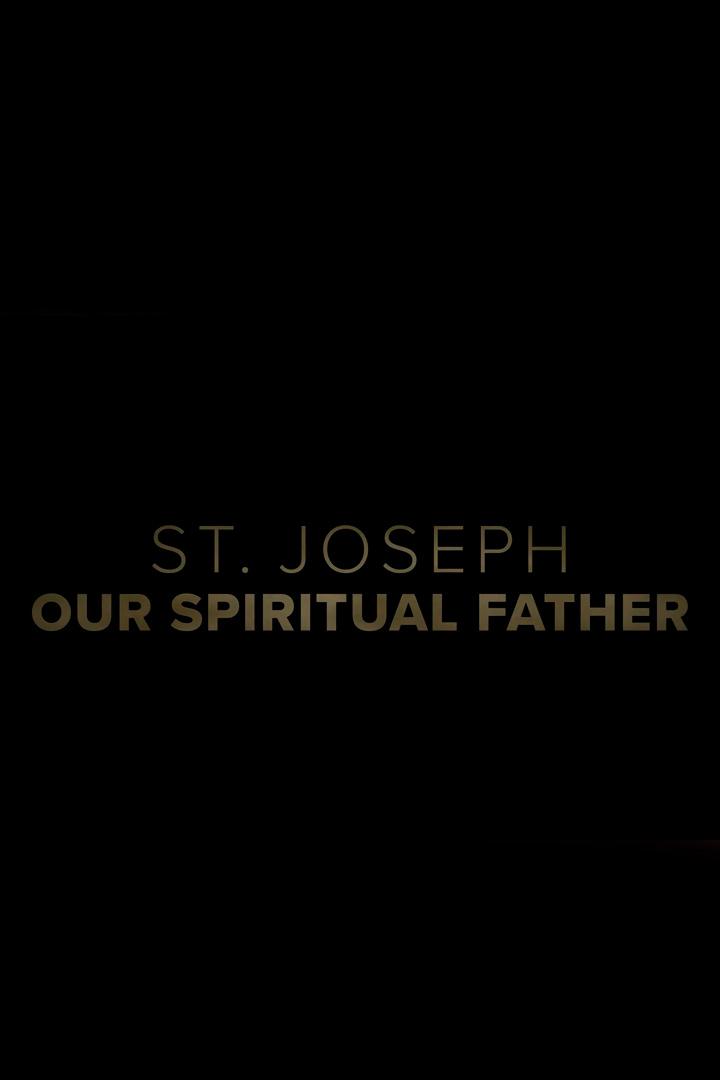 St.Joseph, Our Spiritual Father (stjoseph-our-spiritual-father) Познавательное