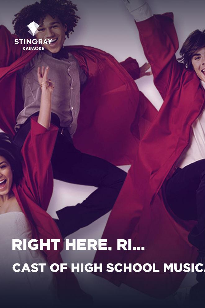 Cast of High School Musical 3 (Disney Original) - Right Here, Right Now (cast-of-high-school-musical-3-disney-original-right-here-right-now) Музыка